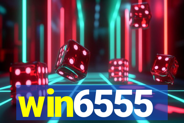 win6555