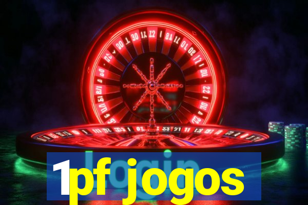 1pf jogos