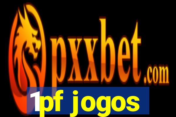 1pf jogos