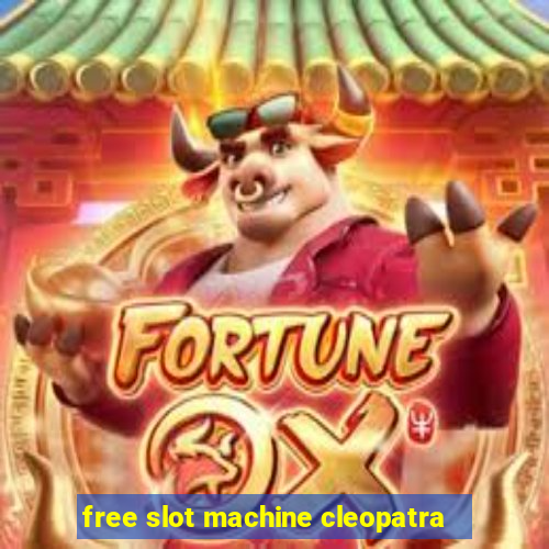 free slot machine cleopatra