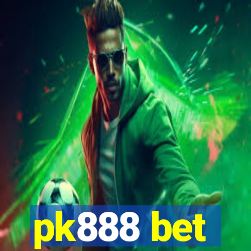 pk888 bet