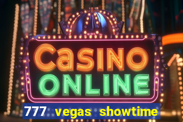 777 vegas showtime slot free play