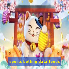 sports betting data feeds