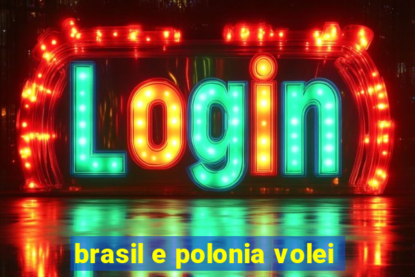 brasil e polonia volei