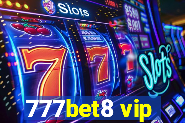 777bet8 vip