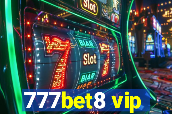 777bet8 vip