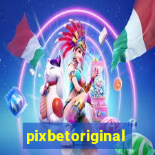 pixbetoriginal