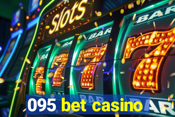 095 bet casino