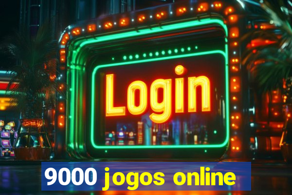 9000 jogos online