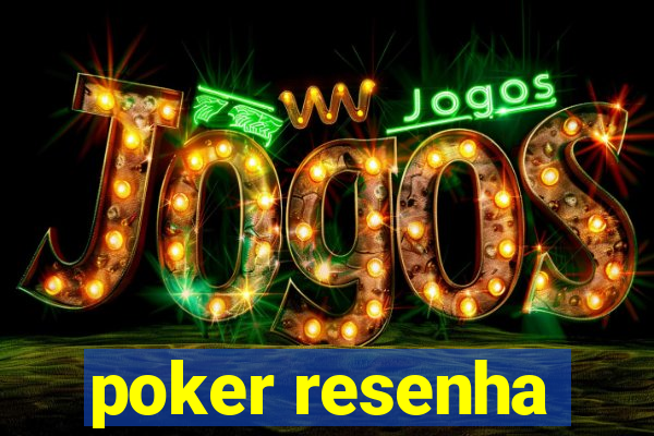 poker resenha