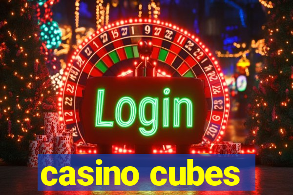 casino cubes