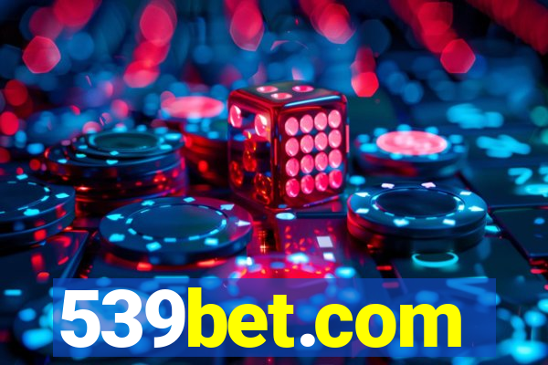 539bet.com