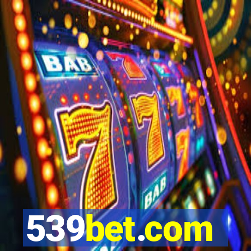 539bet.com