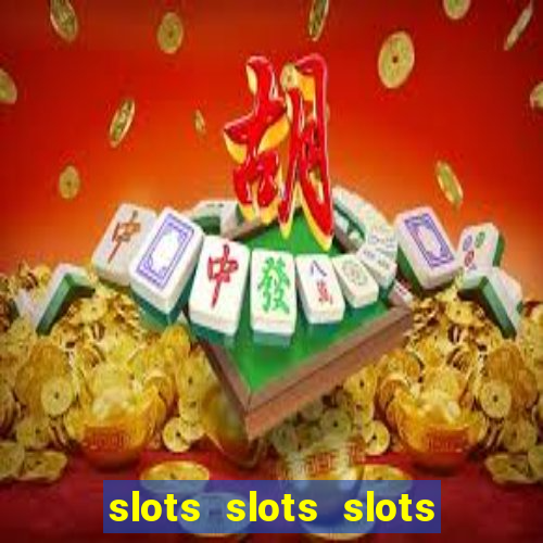 slots slots slots for fun free