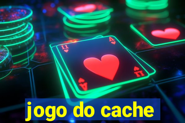 jogo do cache