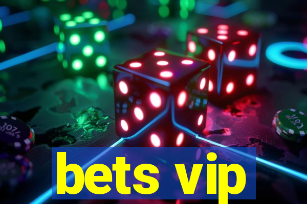 bets vip