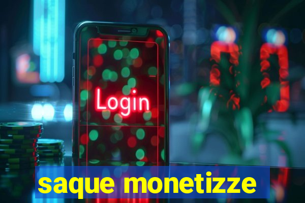 saque monetizze