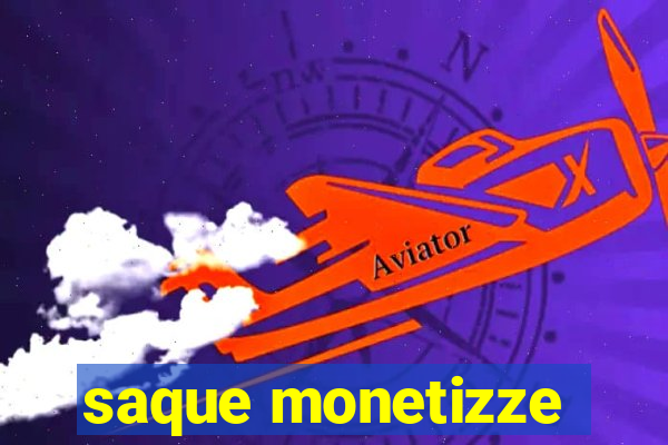 saque monetizze