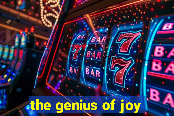 the genius of joy