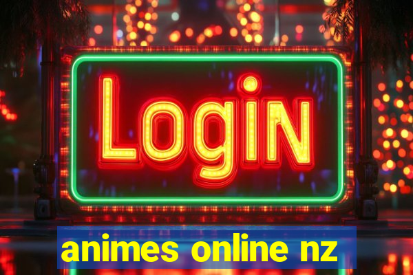 animes online nz