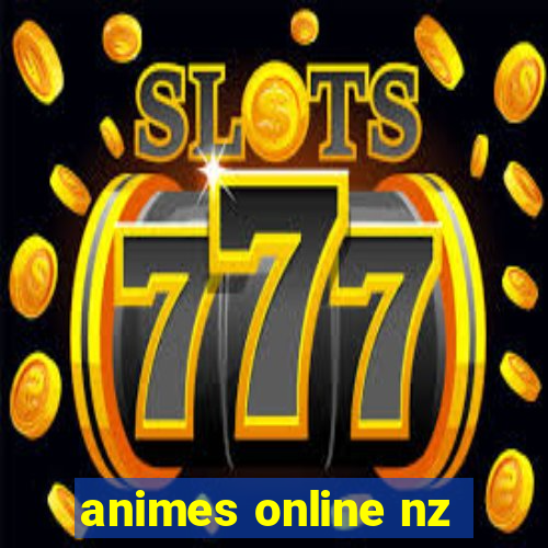 animes online nz