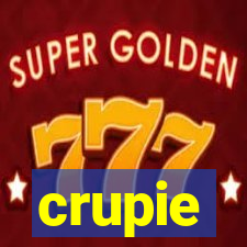 crupie