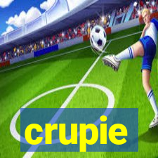 crupie