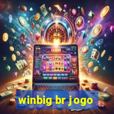 winbig br jogo