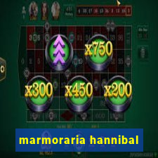 marmoraria hannibal