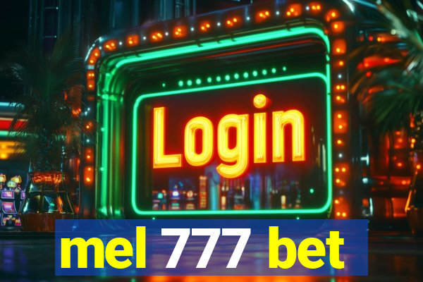 mel 777 bet