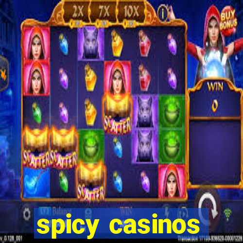 spicy casinos