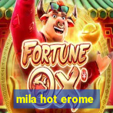 mila hot erome