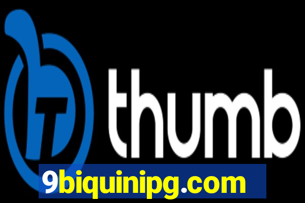 9biquinipg.com