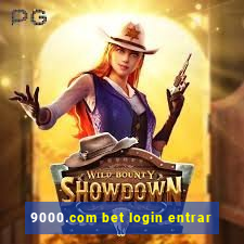 9000.com bet login entrar