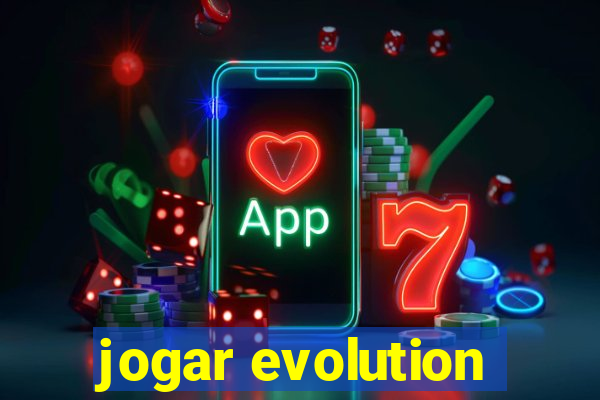 jogar evolution