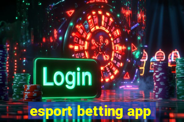 esport betting app