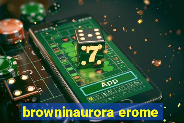 browninaurora erome