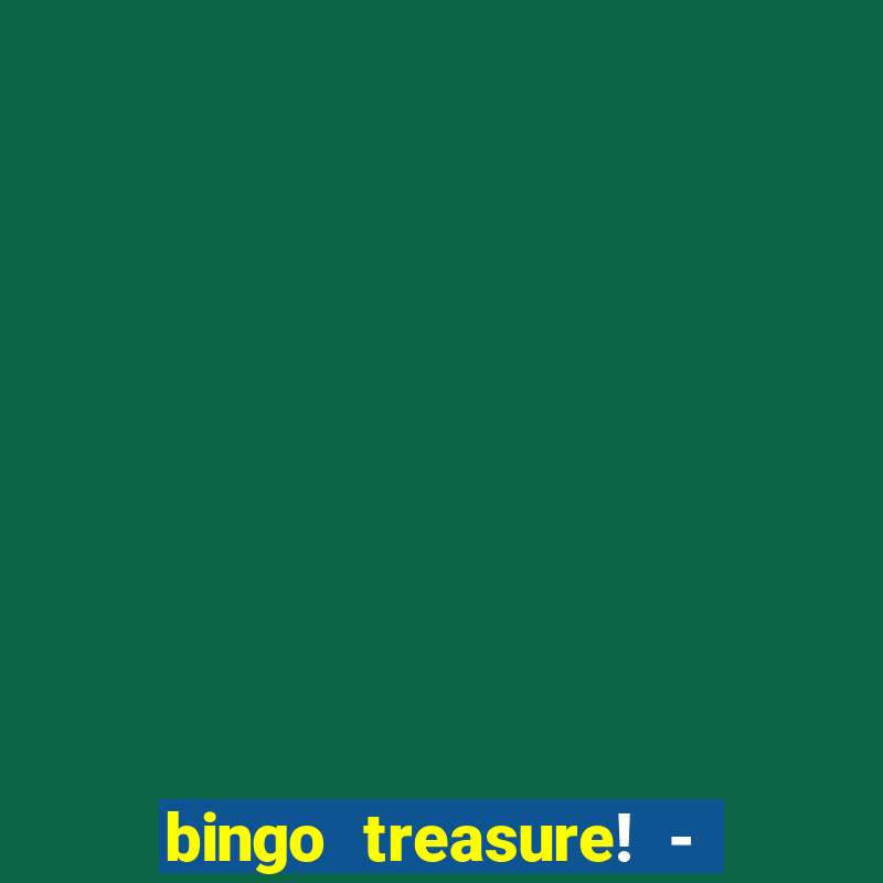 bingo treasure! - bingo games