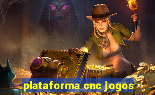 plataforma cnc jogos