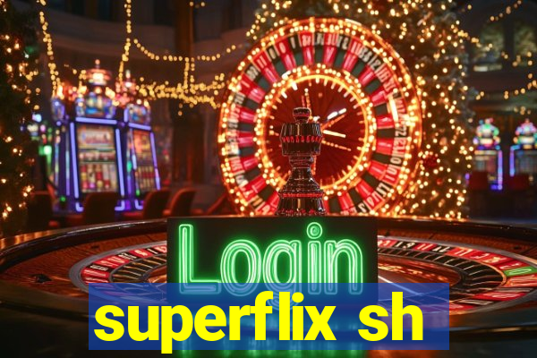 superflix sh