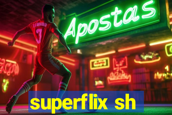 superflix sh