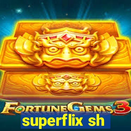 superflix sh