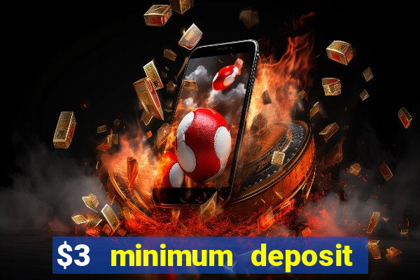 $3 minimum deposit casino australia 2020