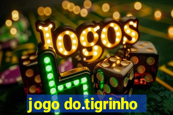 jogo do.tigrinho