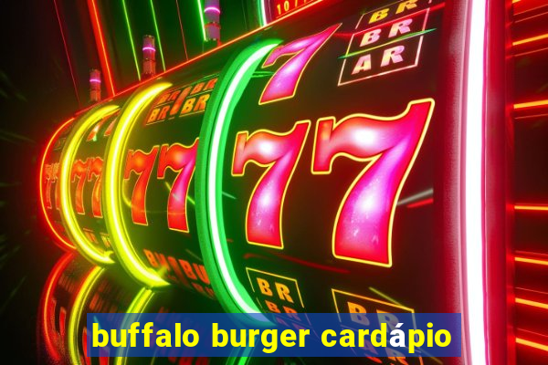 buffalo burger cardápio