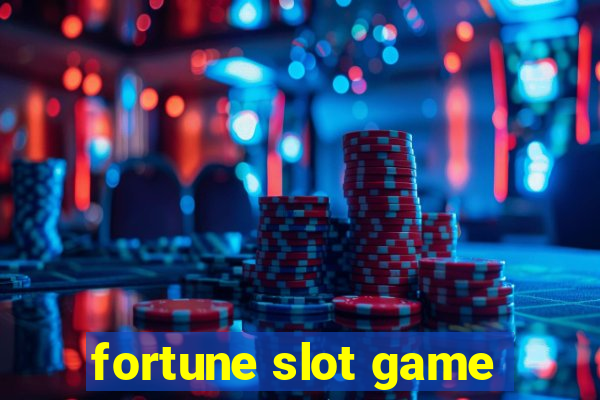 fortune slot game