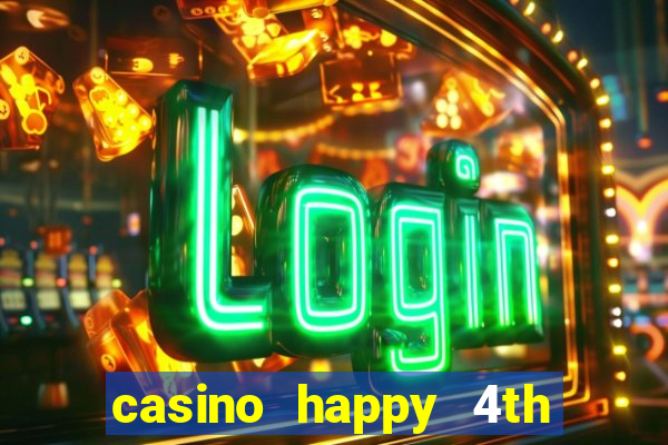 casino happy 4th of july