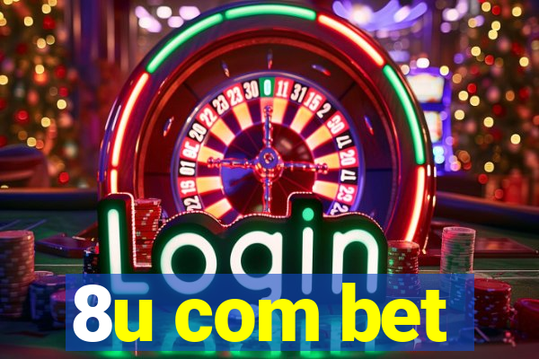 8u com bet