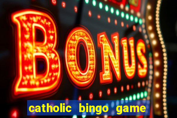 catholic bingo game printable free