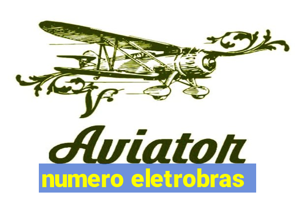 numero eletrobras